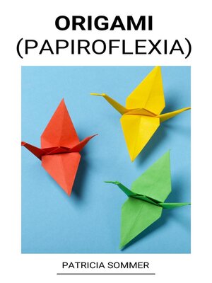 cover image of Origami (Papiroflexia)
